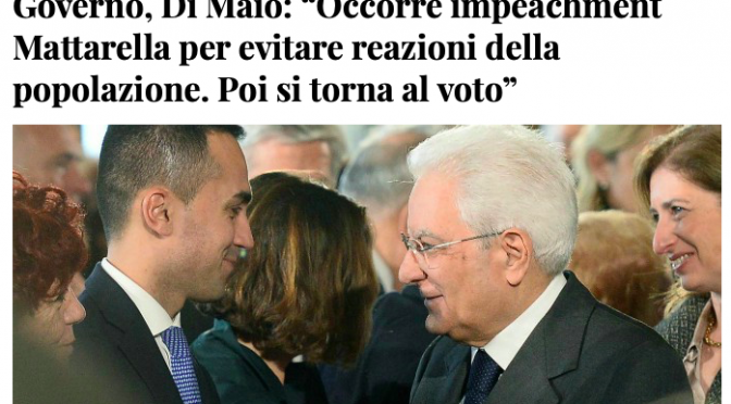 Quando Di Maio chiedeva l’impeachment per Mattarella – VIDEO